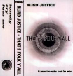 Blind Justice (NL) : That's Folk Y'All Blind Justice (NL) : That's Folk Y'All